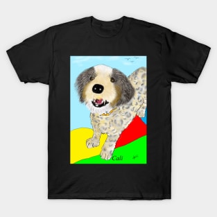 Dog named Cali T-Shirt